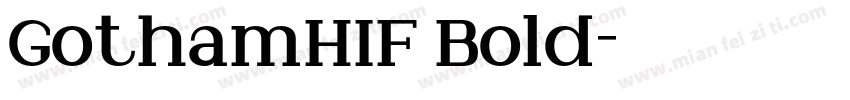 GothamHIF Bold字体转换